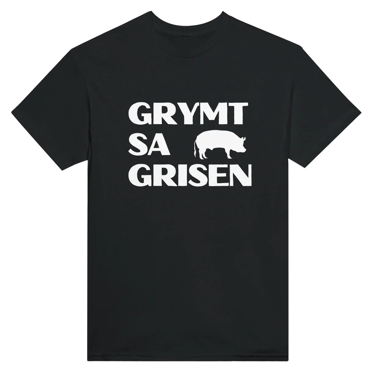 Grymt Sa Grisen T-Shirt