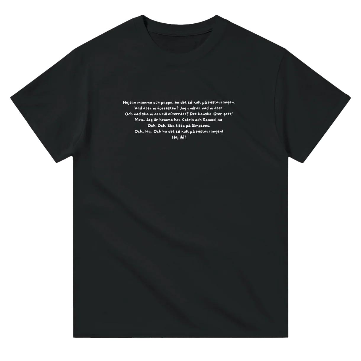 Kult På Restaurangen T-Shirt