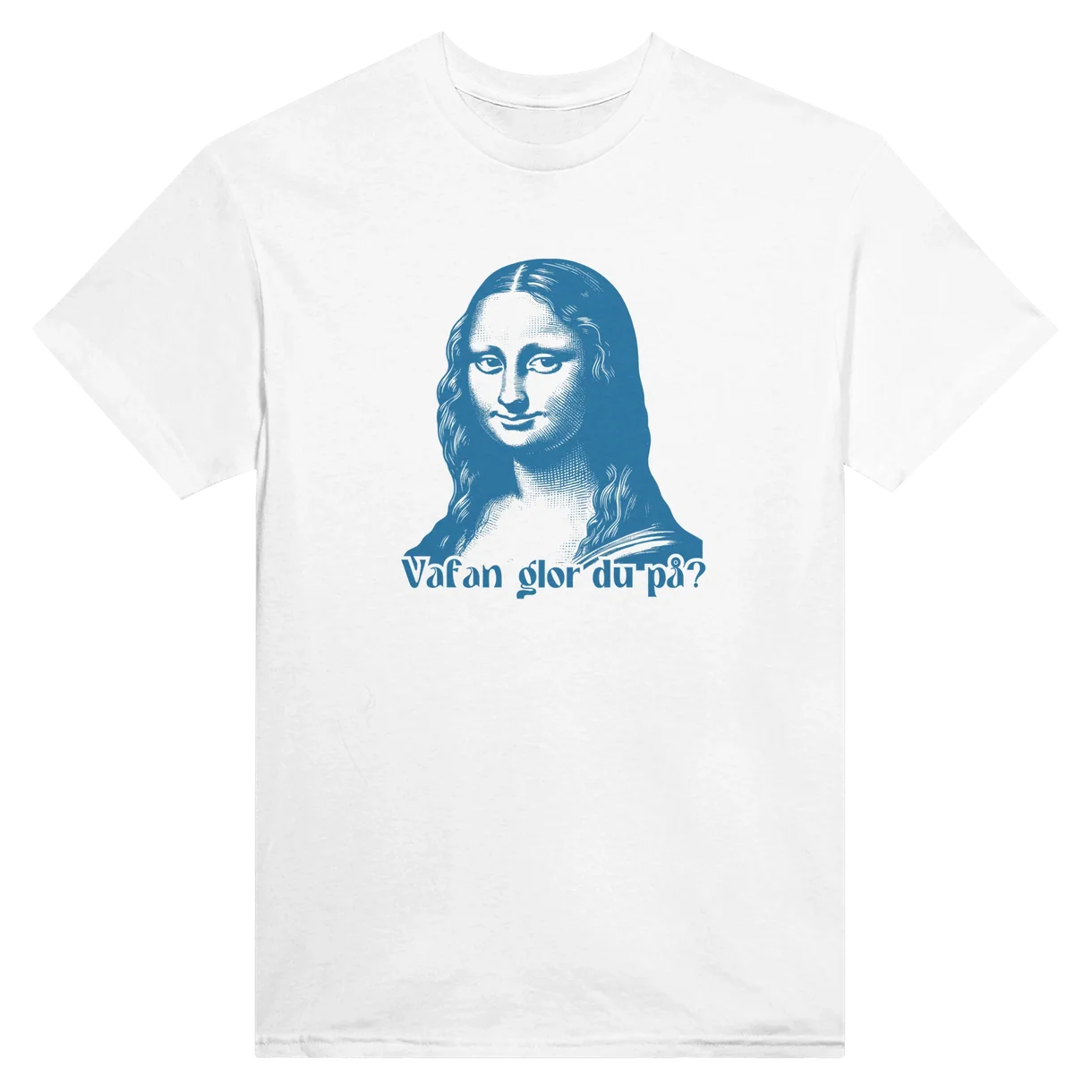 Vafan Glor Du På? T-Shirt