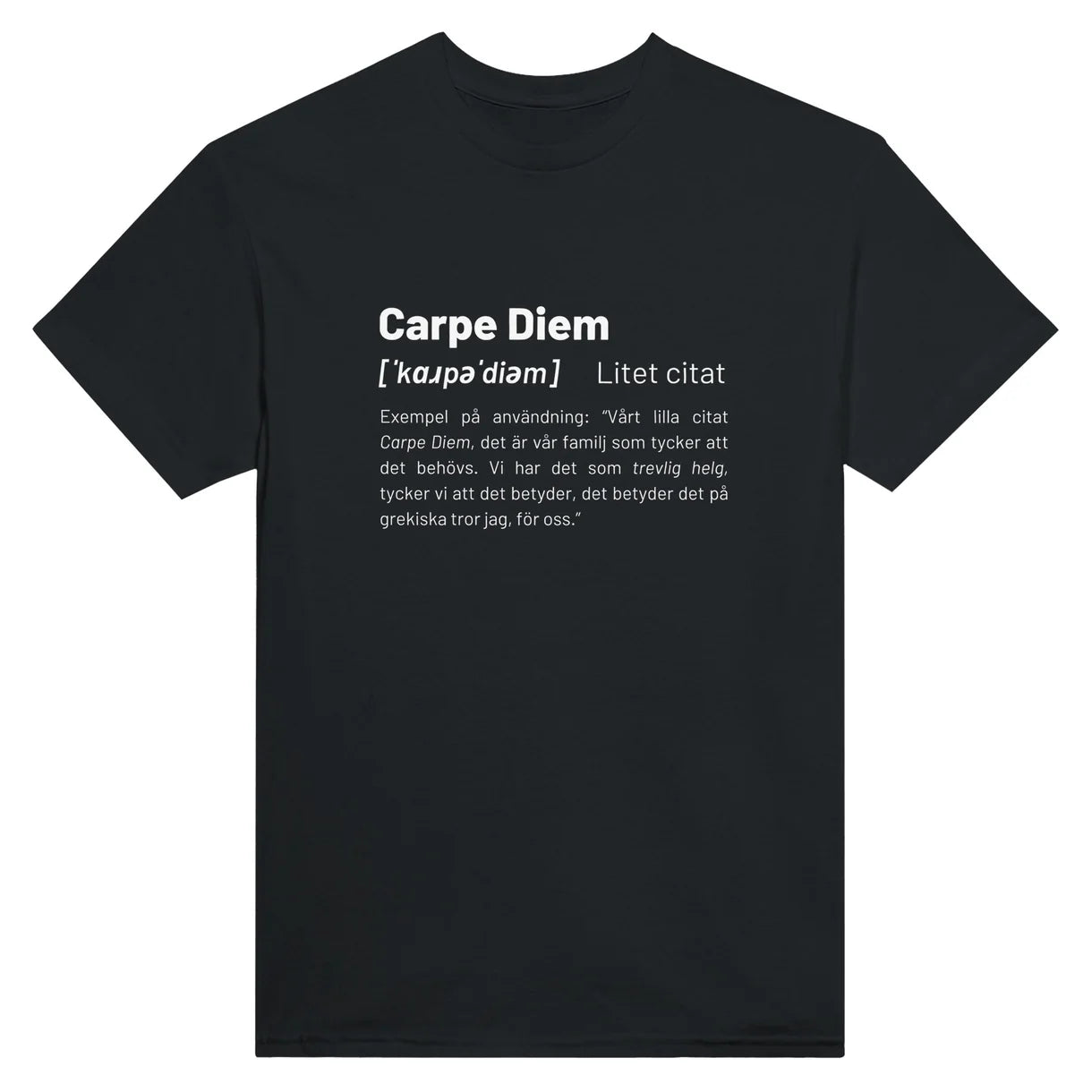 Carpe Diem T-Shirt