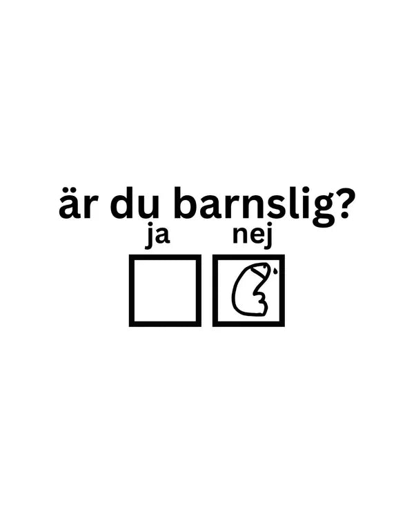 Dekal Är du barnslig?