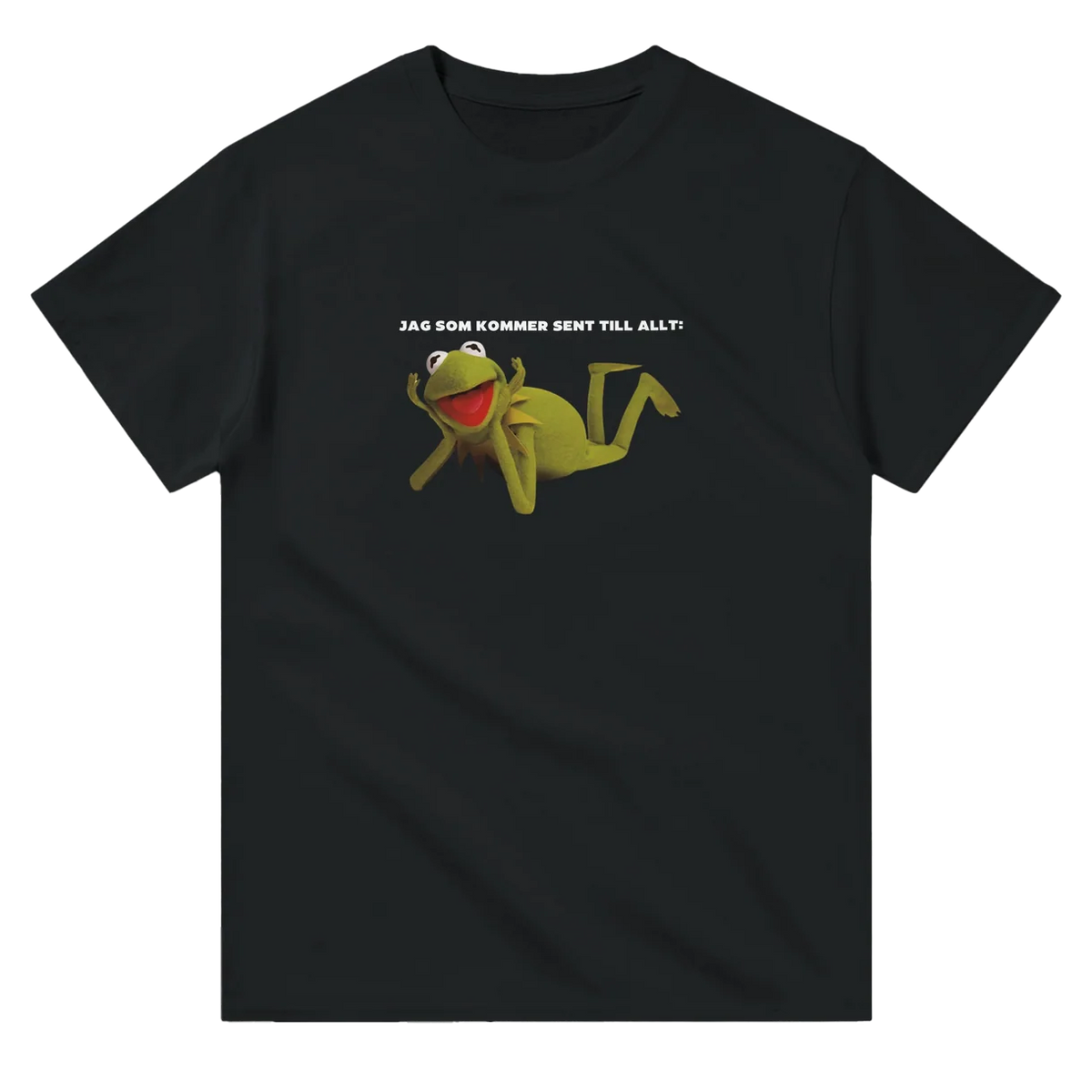 Kermit Kommer Sent T-Shirt