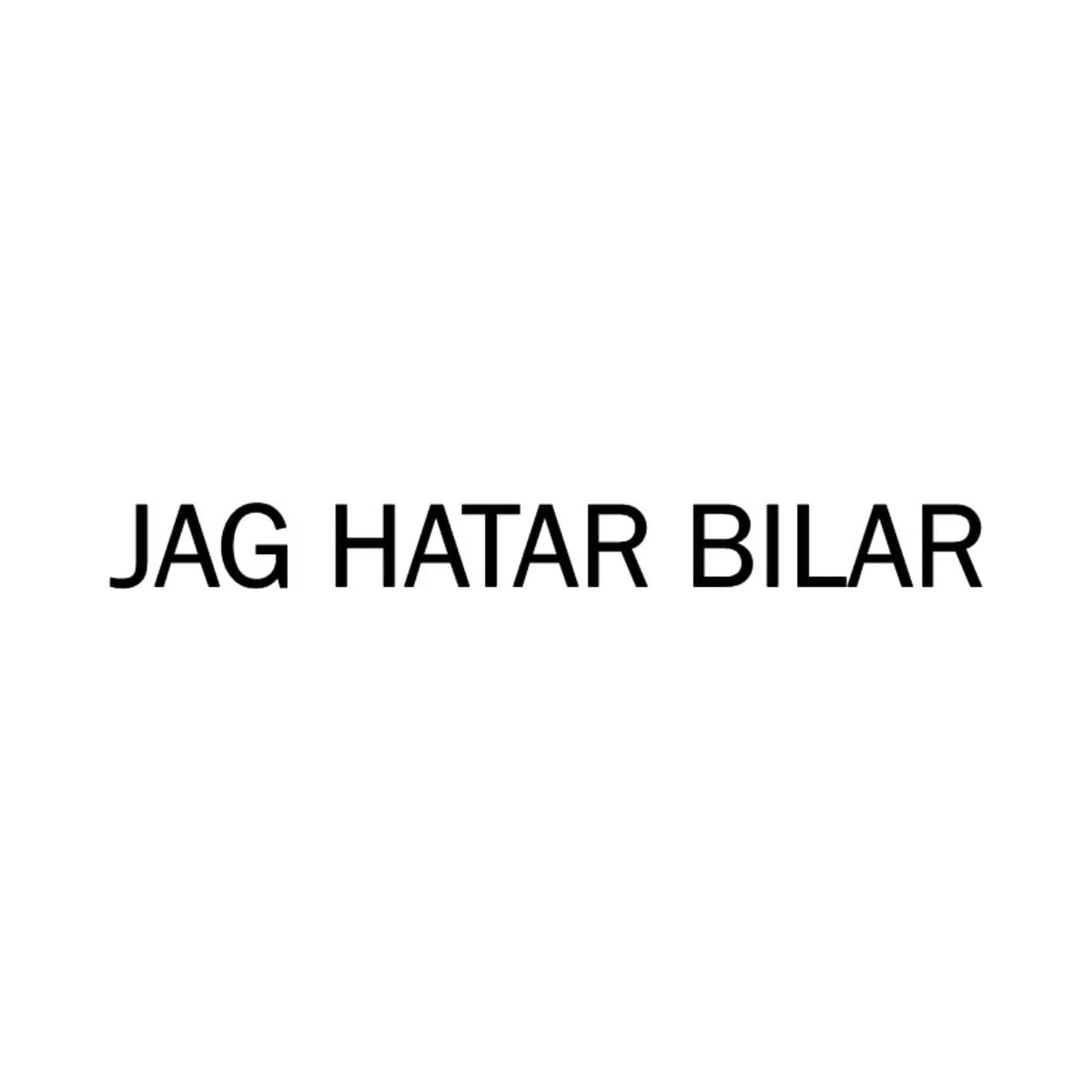 Dekal JAG HATAR BILAR