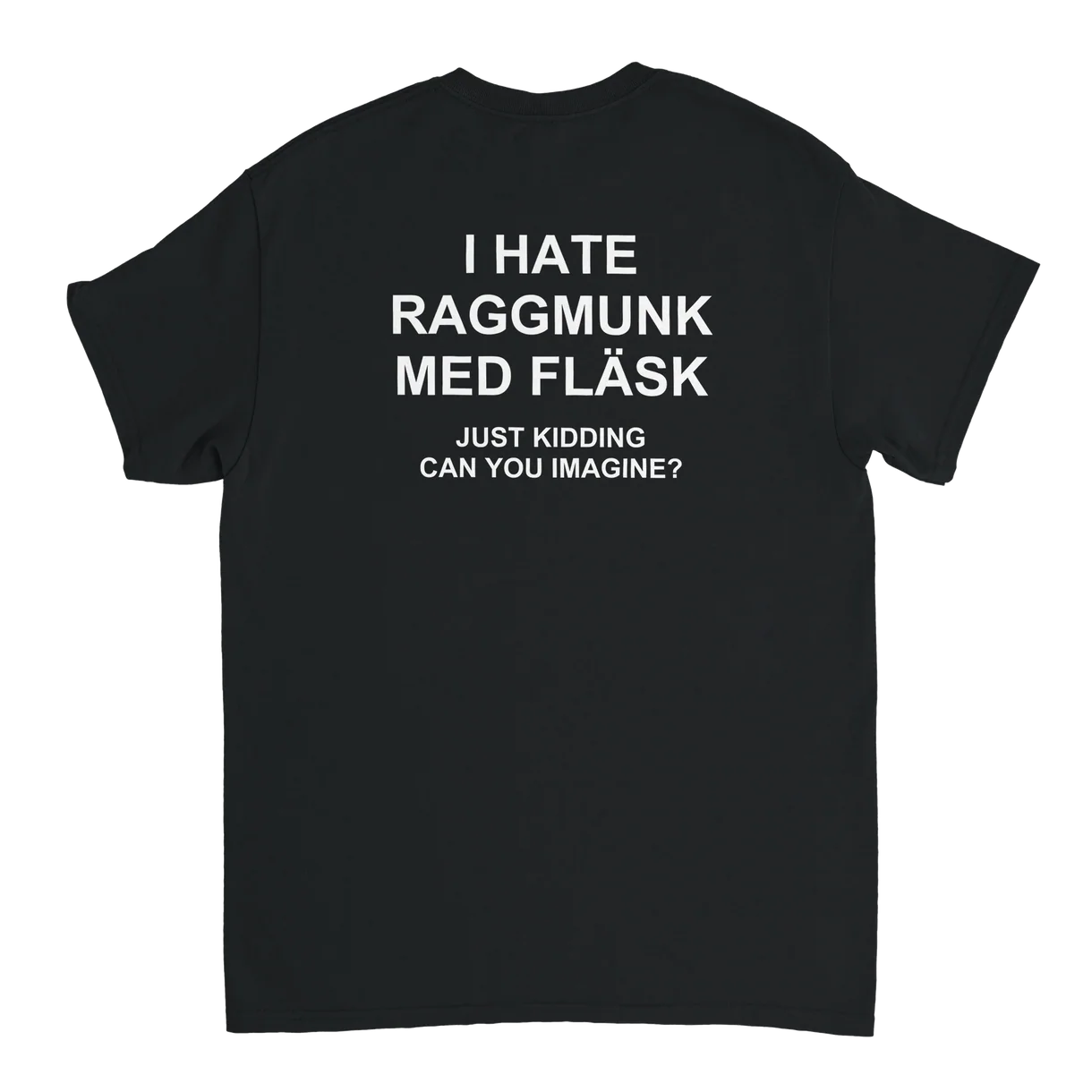 I Hate Raggmunk Med Fläsk T-Shirt