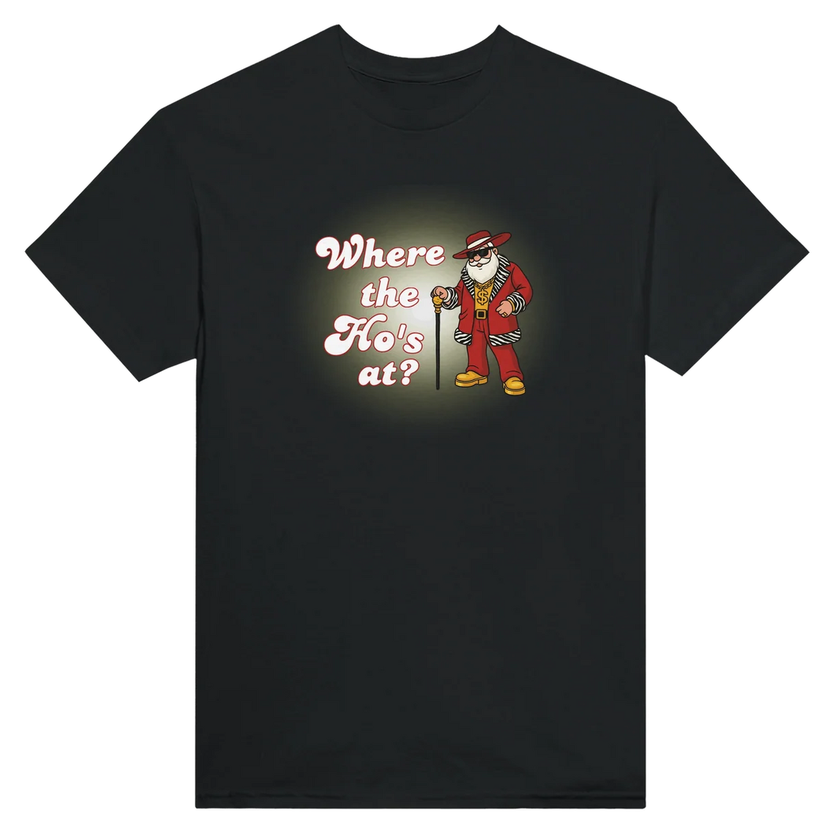Where The Ho's At? T-Shirt