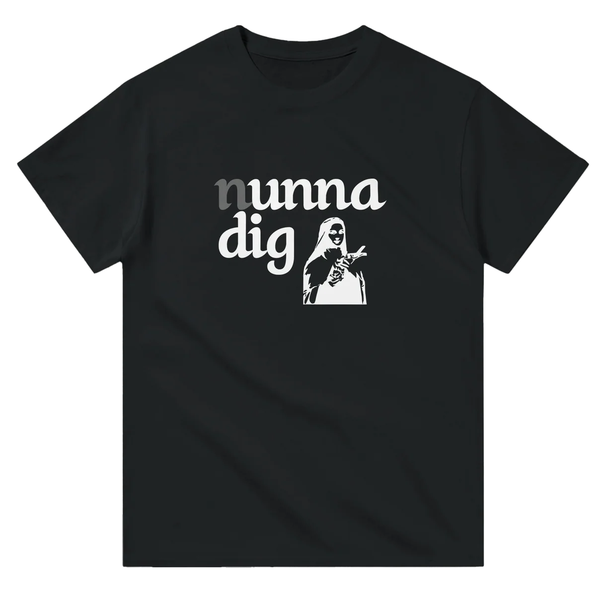 Nunna Dig T-Shirt