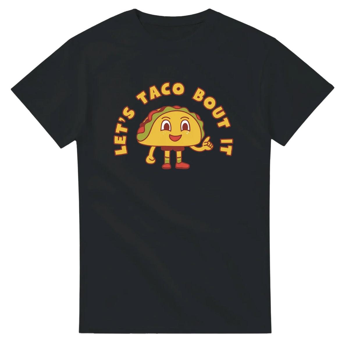 Let's Taco Bout It T-Shirt