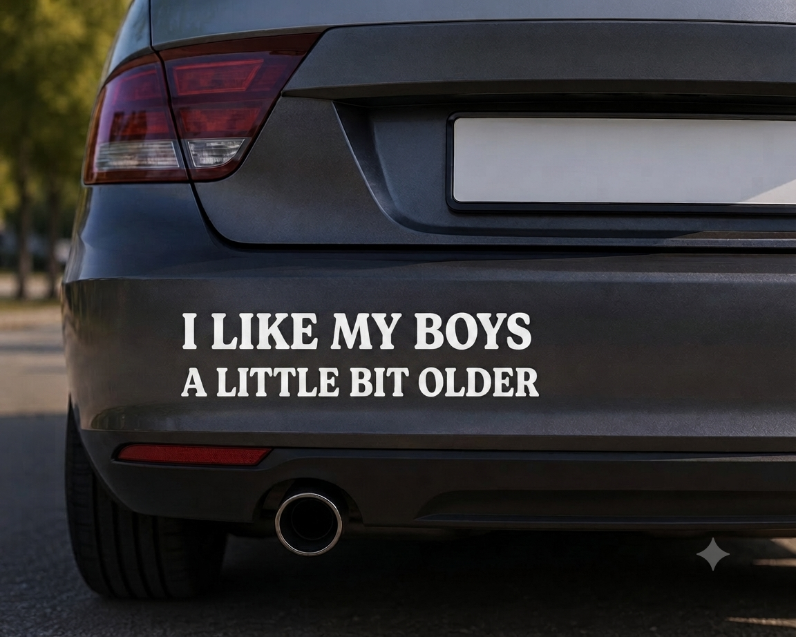 Dekal - I LIKE MY BOYS A LITTLE BIT OLDER