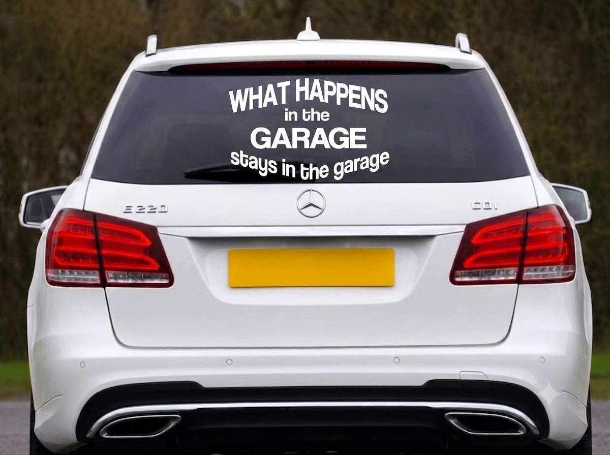 Dekal - What happens in the garage stays in the garage
