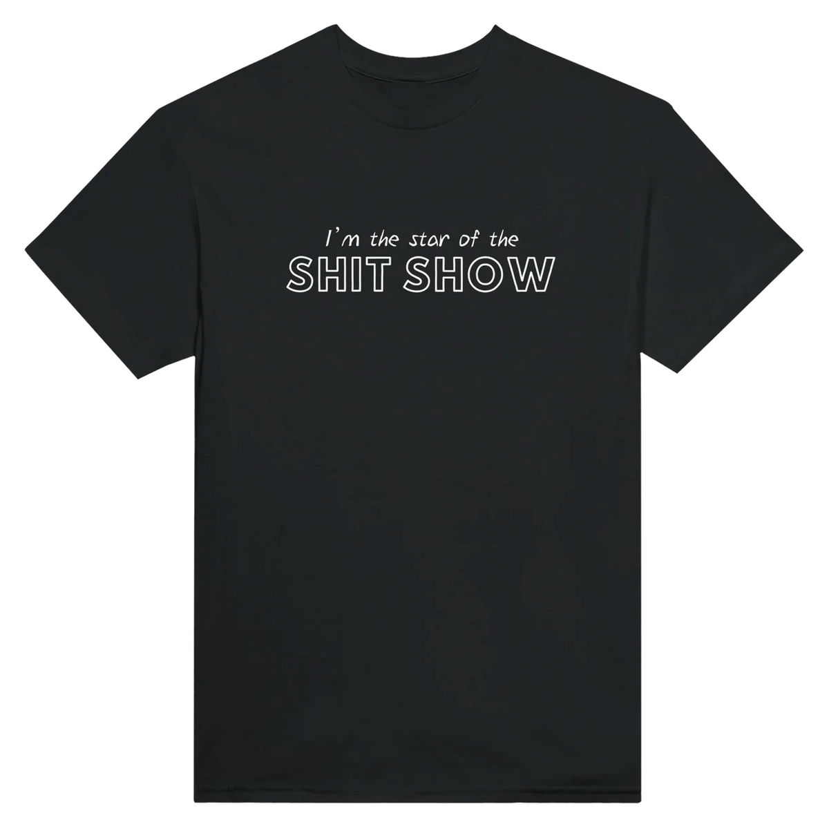 Star of the Shit Show T-Shirt