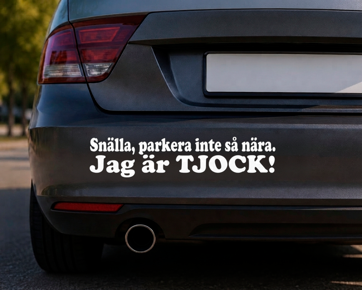 Dekal Snälla, parkera inte så nära