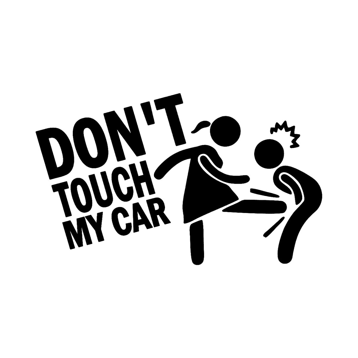 Don't touch my car - Dekal