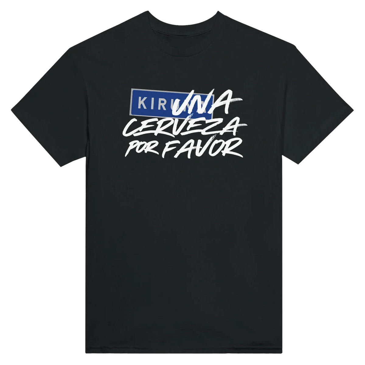 KirUna Cerveza Por Favor T-Shirt