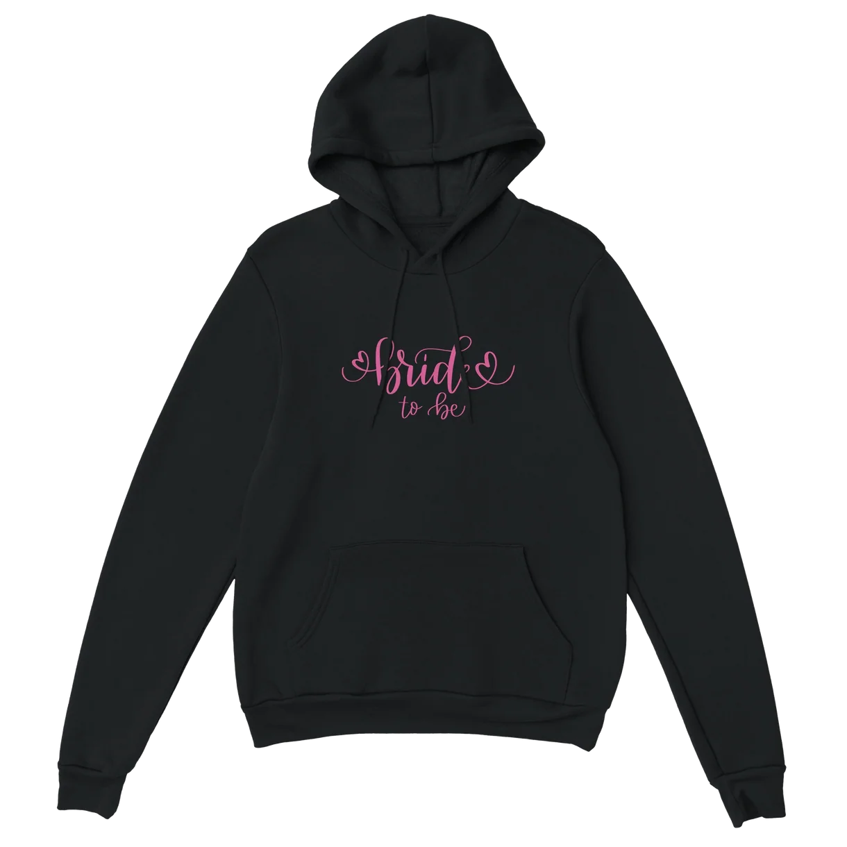 Bride to Be Hoodie