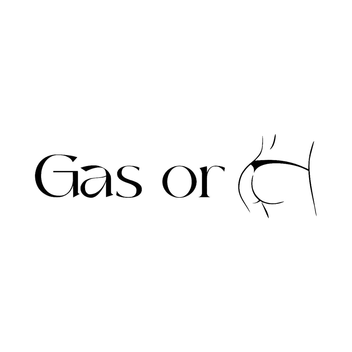 Gas or Ass - Dekal