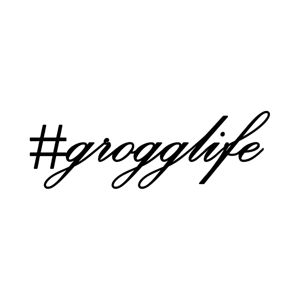 #grogglife - Dekal