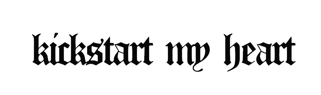 kickstart my heart Dekal