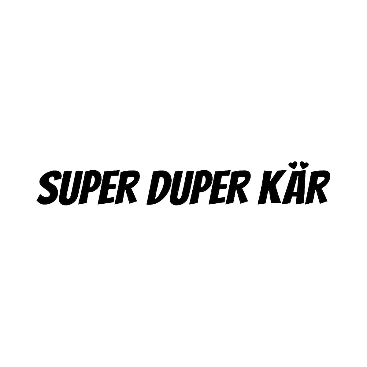 Super duper kär - Dekal
