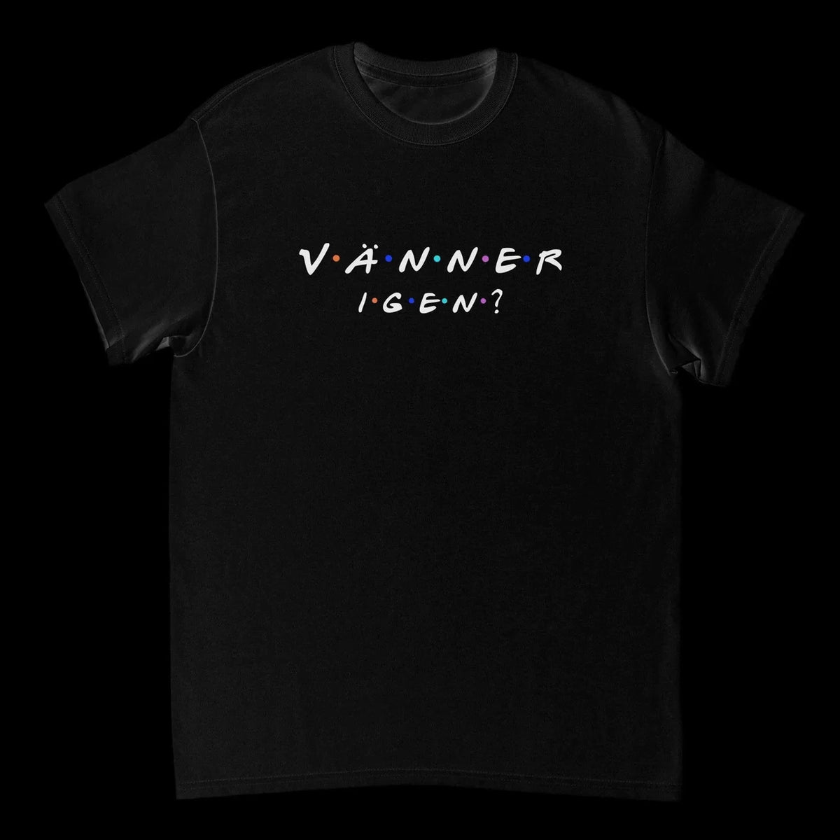 Vänner igen? T-Shirt