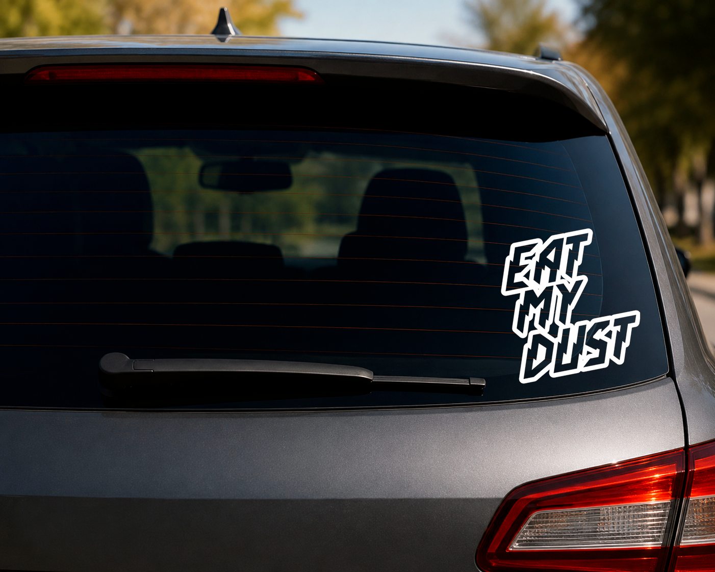 Eat My Dust