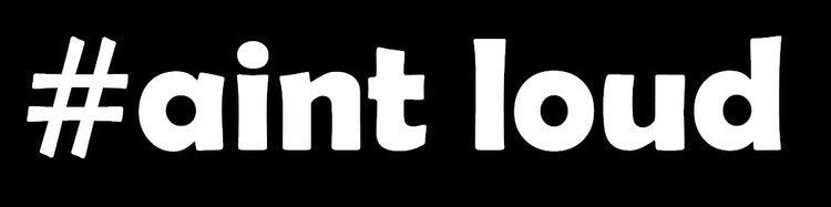 Dekal - #AINT LOUD