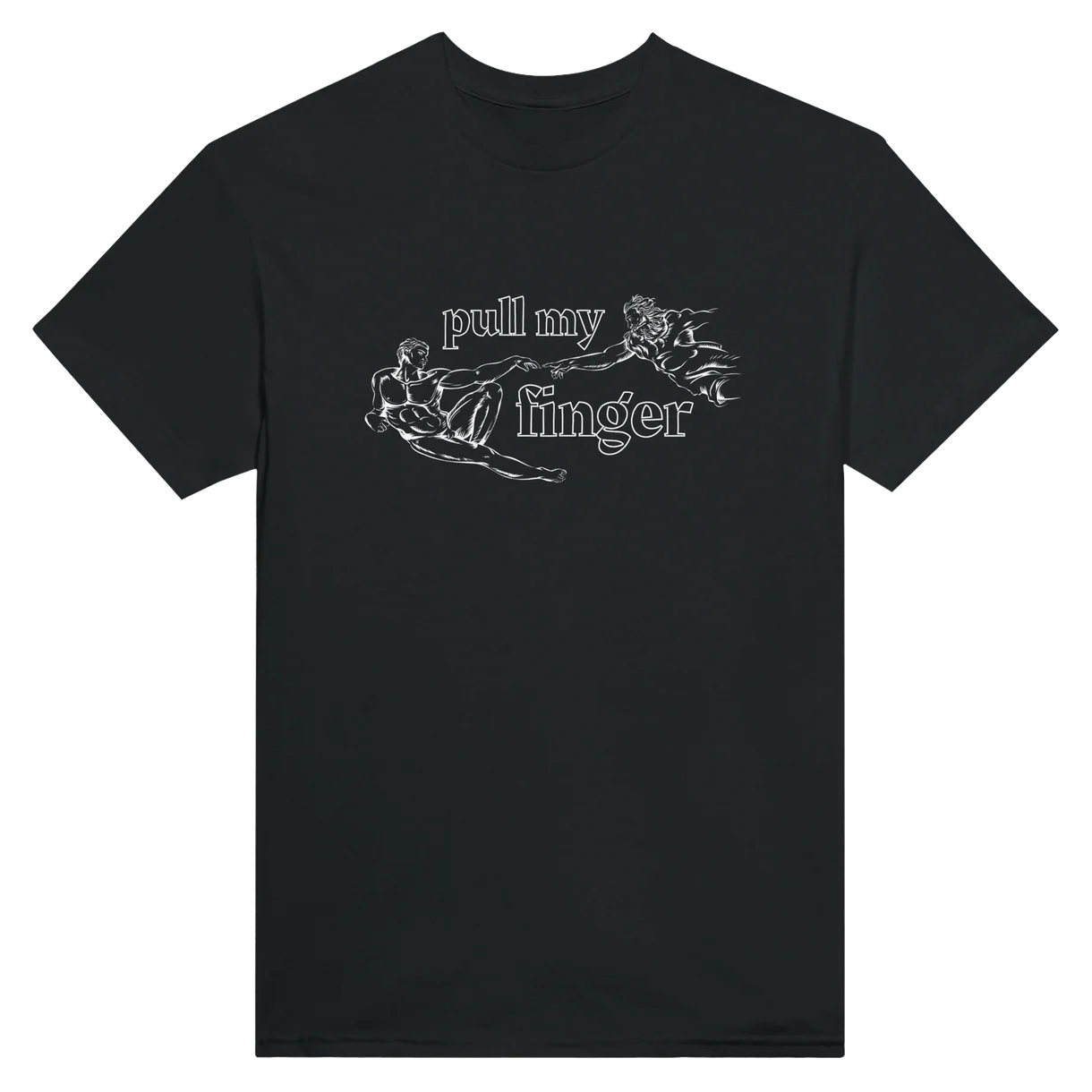 Pull My Finger T-Shirt