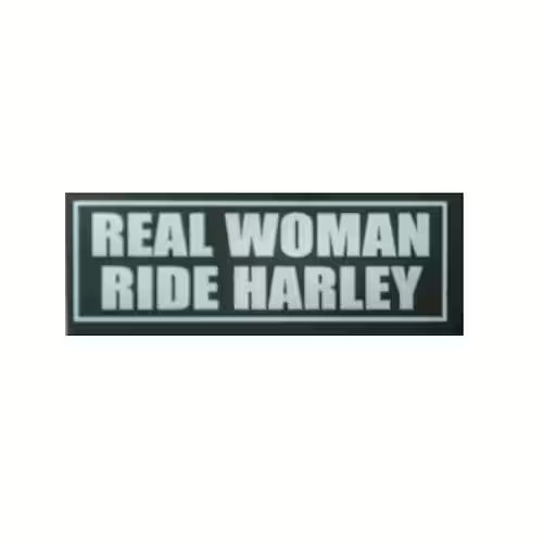 Real Women Ride Harley.