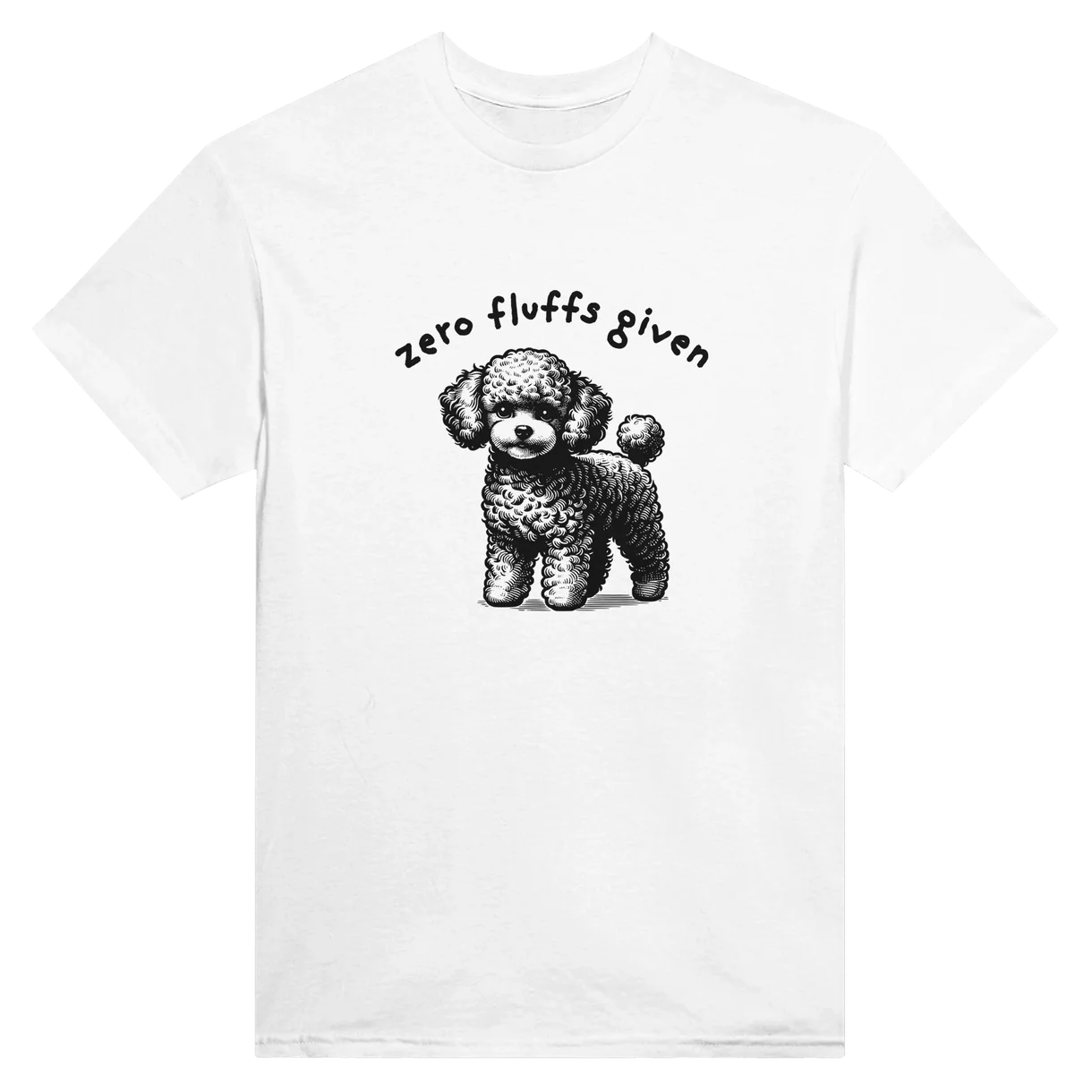 Zero Fluffs Given T-Shirt