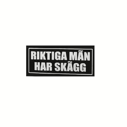 Riktiga Män har Skägg.