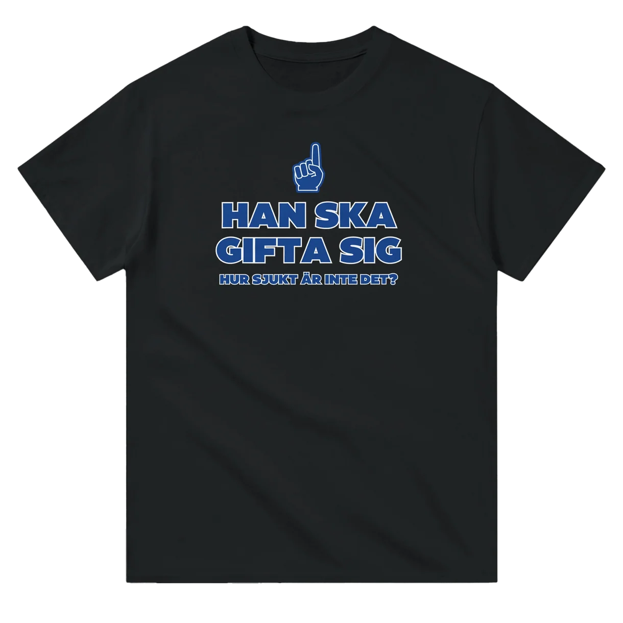 Han Ska Gifta Sig T-Shirt
