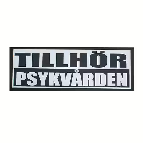 Tillhör Psykvården.