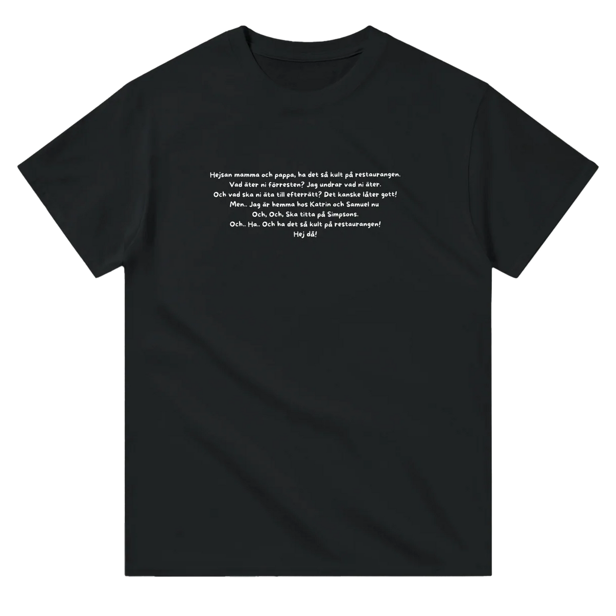 Kult På Restaurangen T-Shirt
