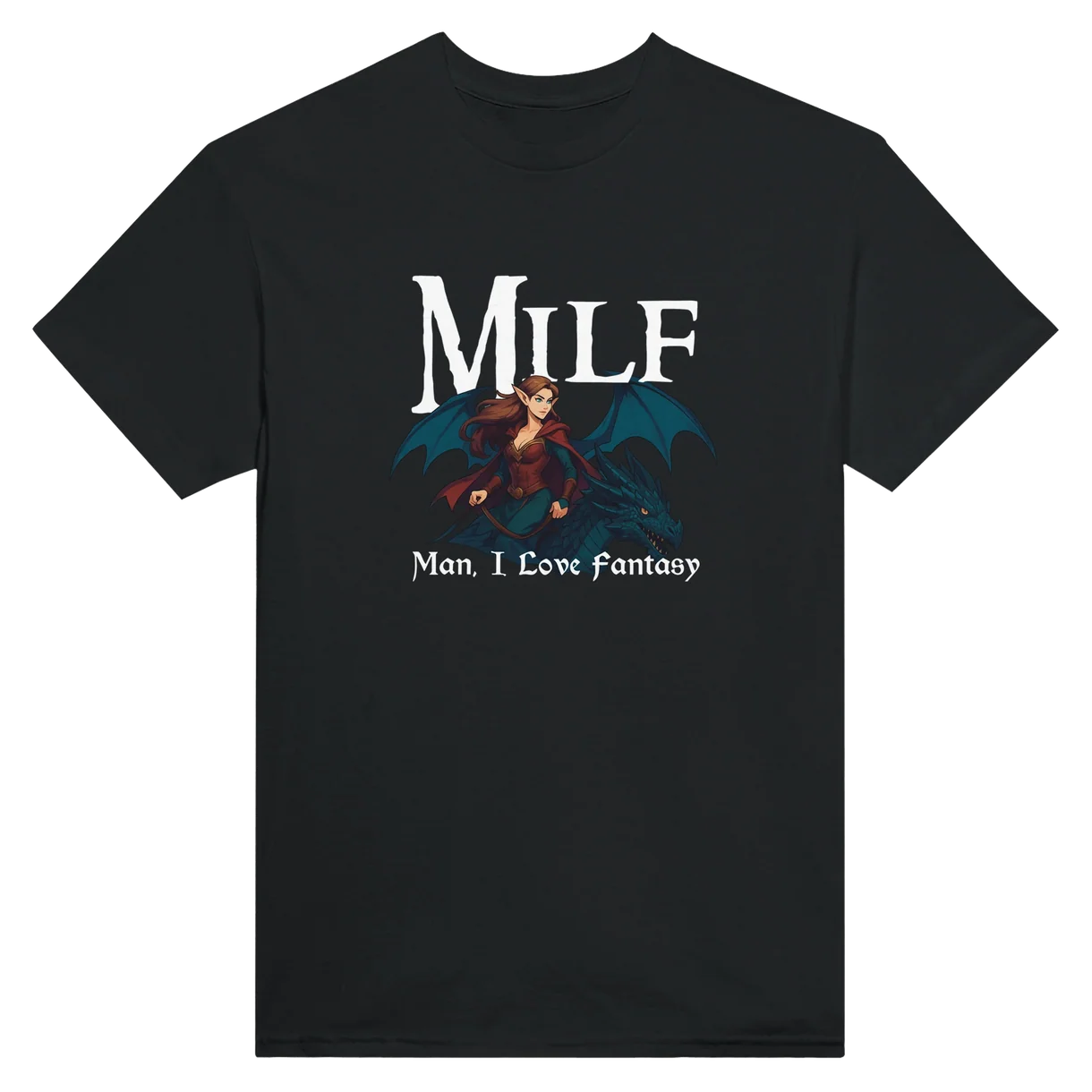 Man I Love Fantasy T-Shirt