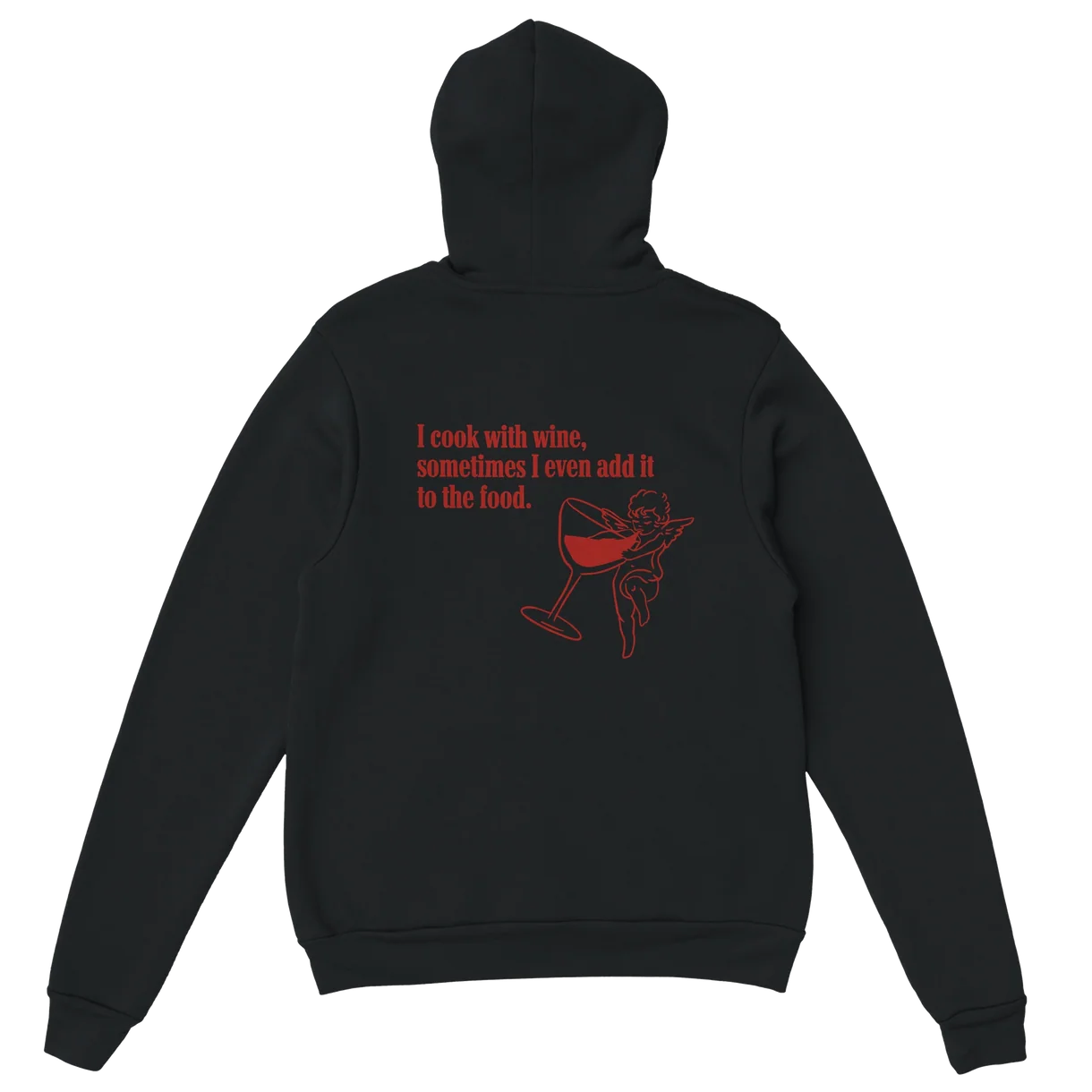 I Cook With Wine Hoodie