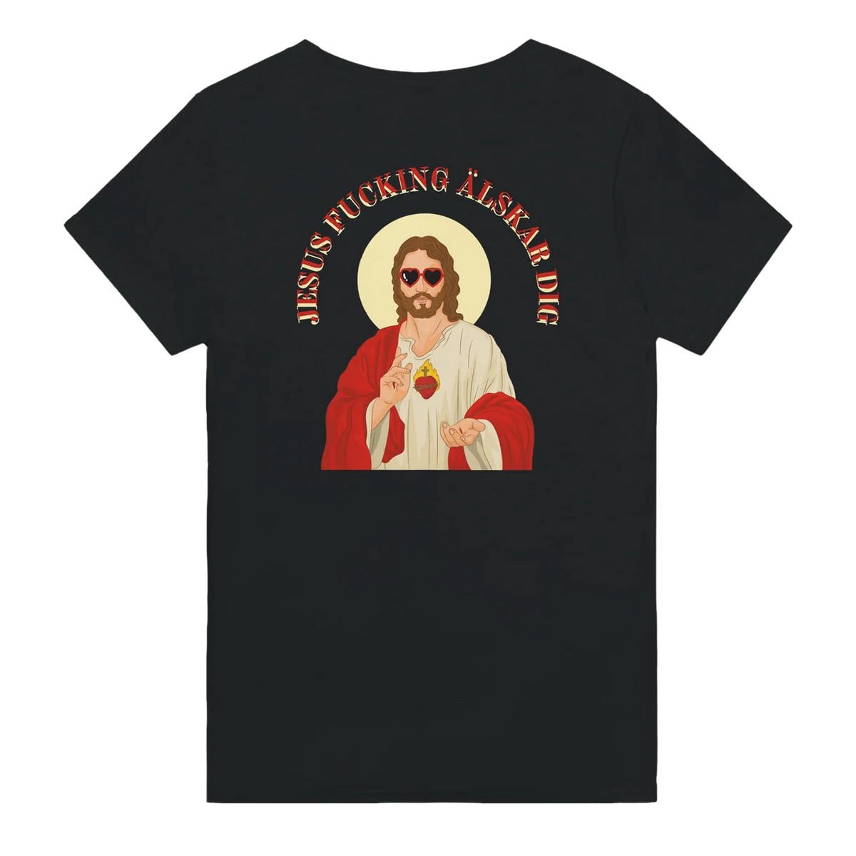 Jesus Fucking Älskar Dig T-Shirt