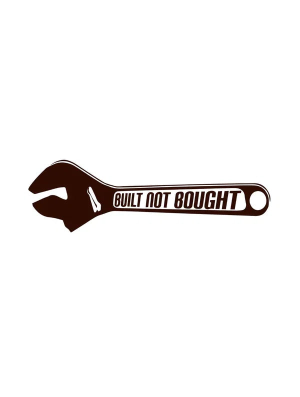 Dekal BUILT NOT BOUGHT