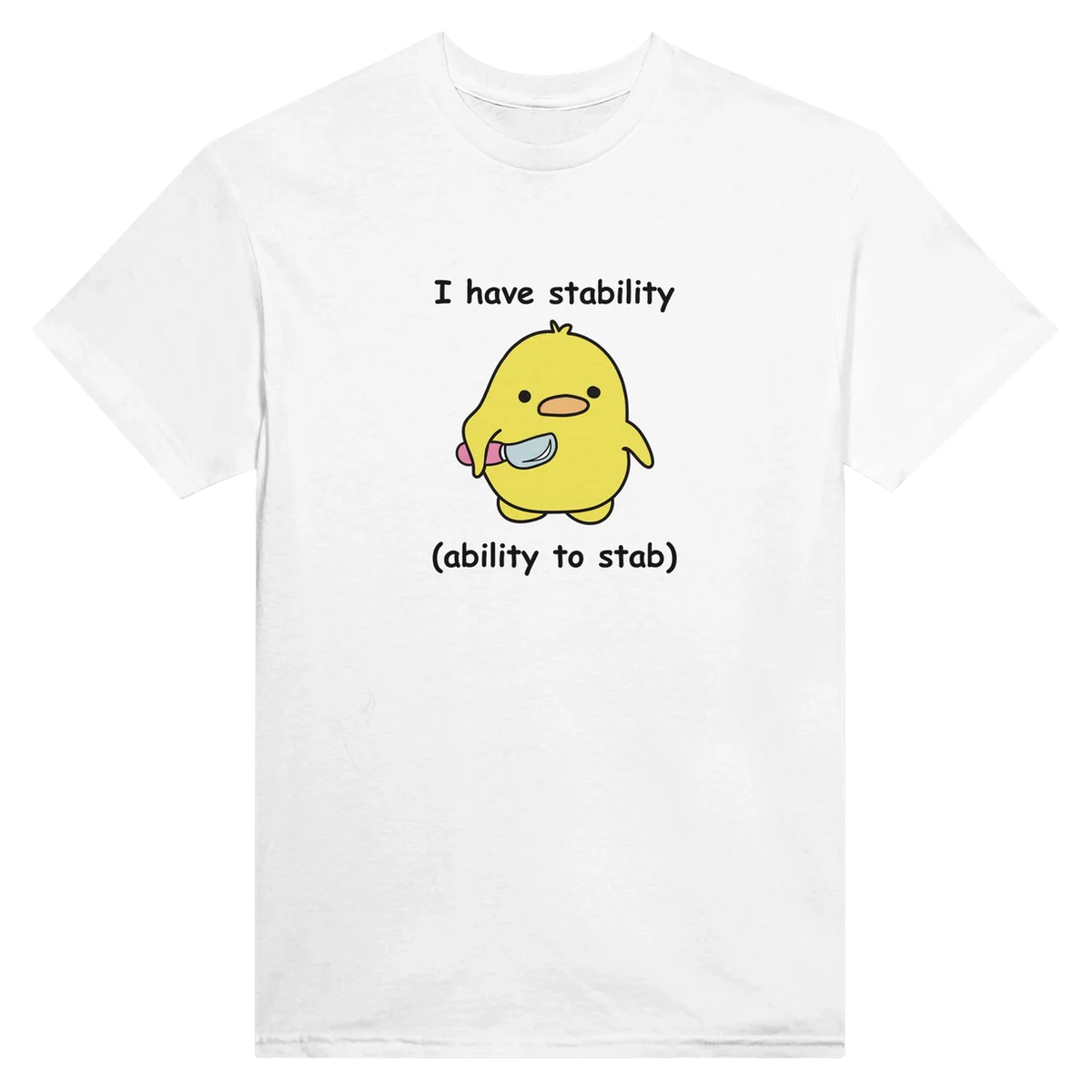 I Have Stability T-Shirt