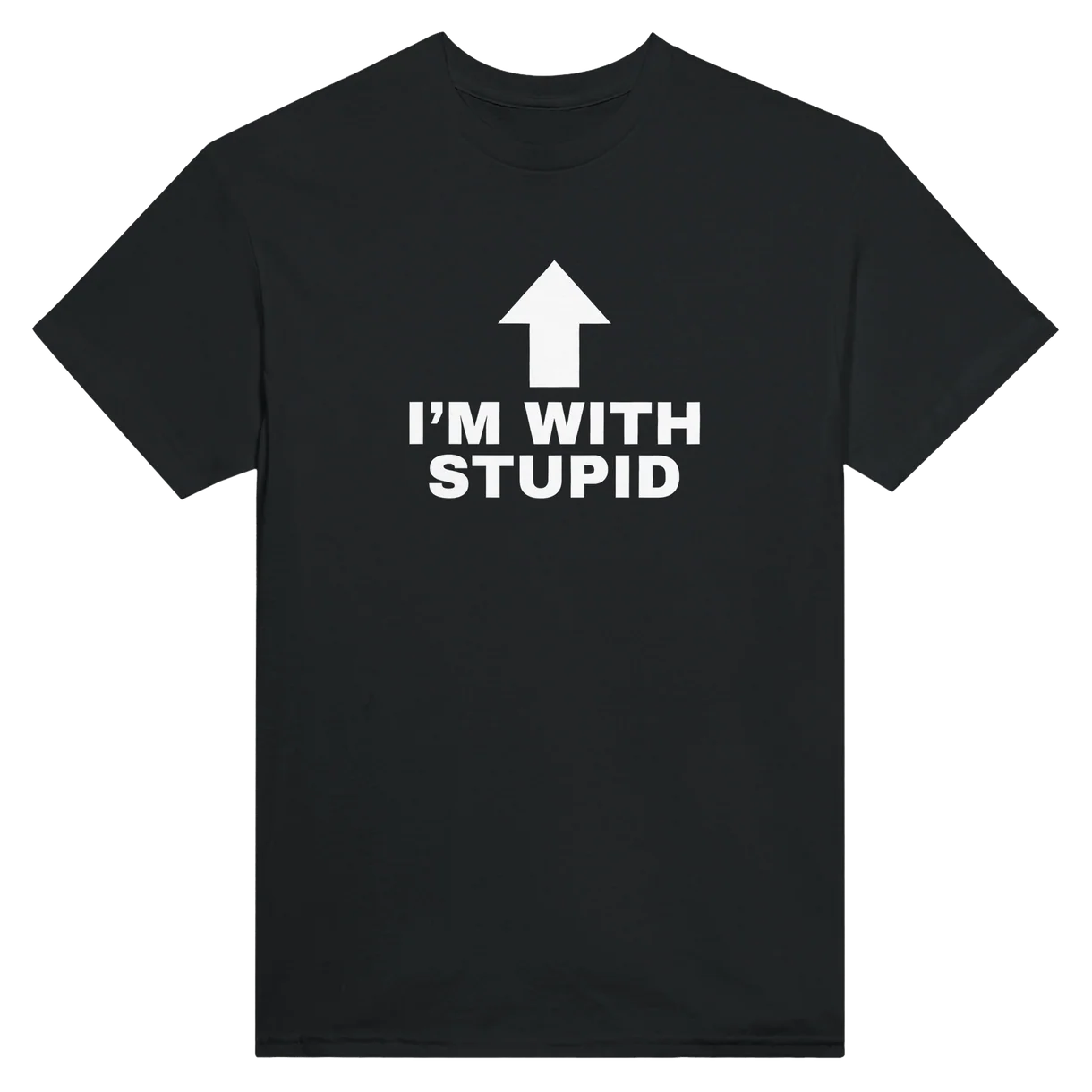 I'm With Stupid (me) T-Shirt