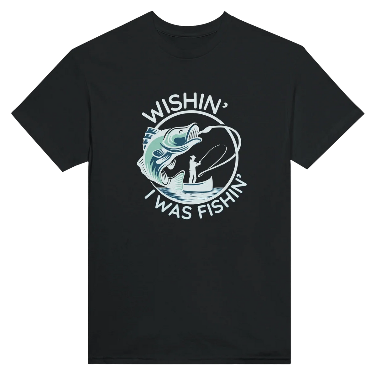 Wishin' I Was Fishin' T-Shirt