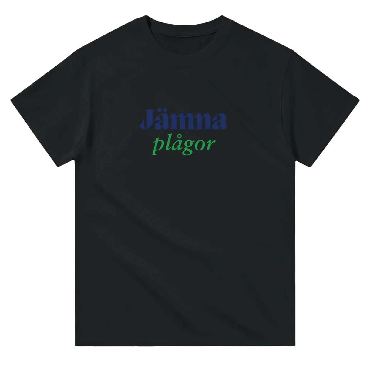 Jämna Plågor T-Shirt