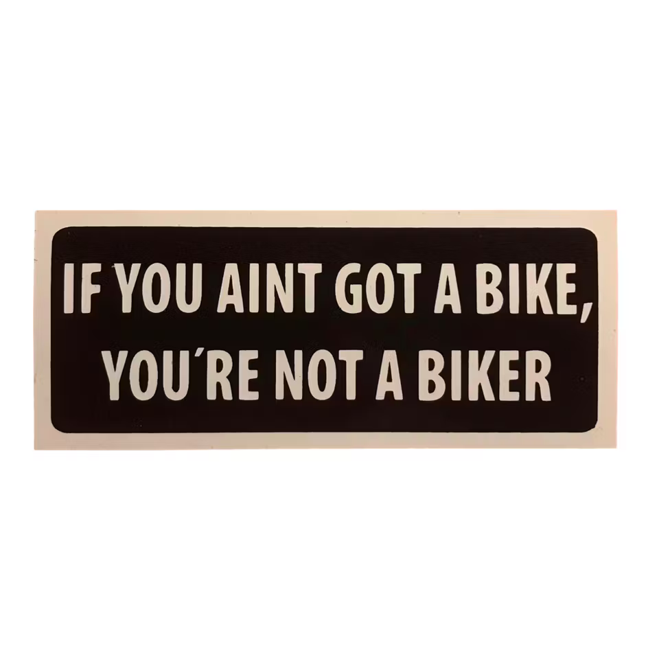 Not A Biker - Klistermärke