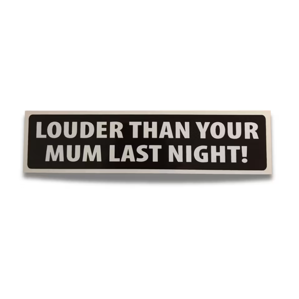 Louder than your mum - Klistermärke
