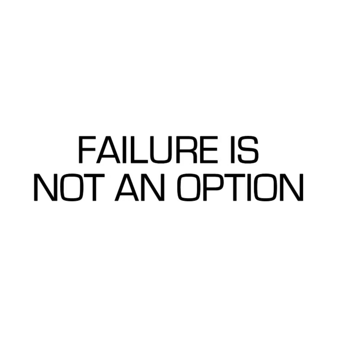 Dekal FAILURE IS NOT AN OPTION