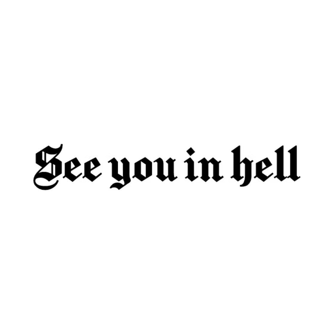 Dekal See you in hell