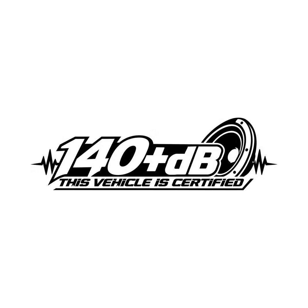 Dekal 140+dB – THIS VEHICLE IS CERTIFIED