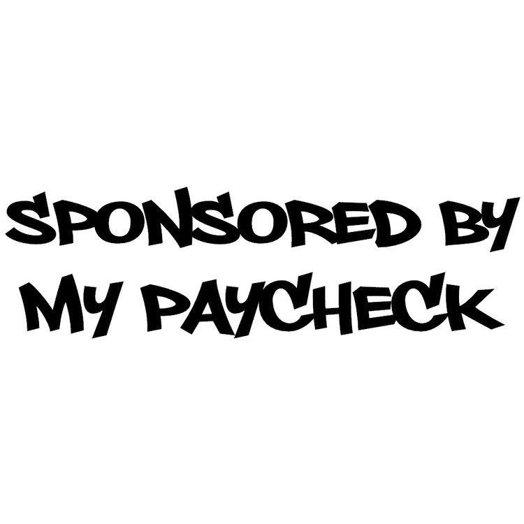 Dekal - SPONSORED BY MY PAYCHECK