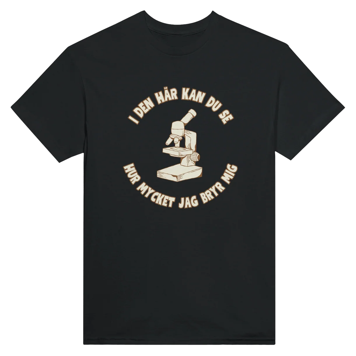 Så Mycket Bryr Jag Mig T-Shirt