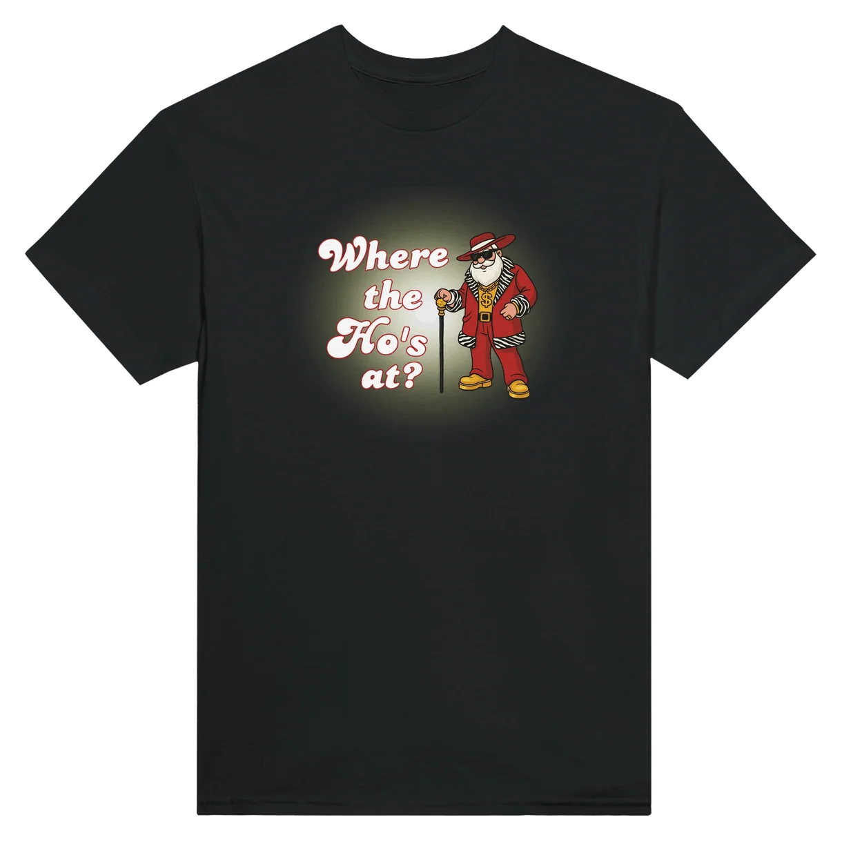 Where The Ho's At? T-Shirt