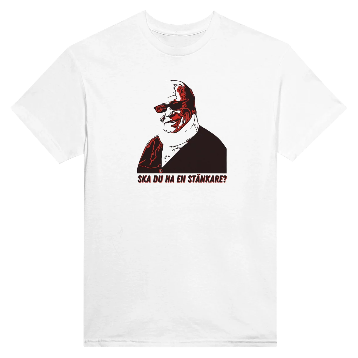Ska Du Ha En Stänkare? T-Shirt