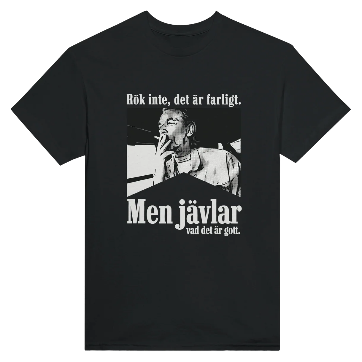 Rök Inte, Det Är Farligt T-Shirt